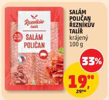 SALÁM POLIČAN ŘEZNÍKŮV TALÍŘ krájený, 100 g