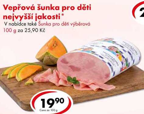 Vepřová šunka pro děti nejvyšší jakosti, 100 g