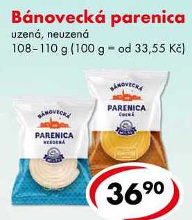Bánovecká parenica, 108-110 g  