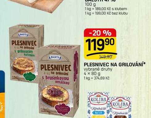 PLESNIVEC NA GRILOVÁNÍ* vybrané druhy 4 x 80 g