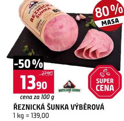 ŘEZNICKÁ ŠUNKA VÝBĚROVÁ 100g