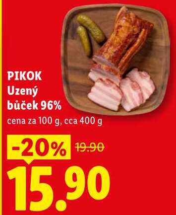 PIKOK Uzený bůček 96%, cena za 100 g