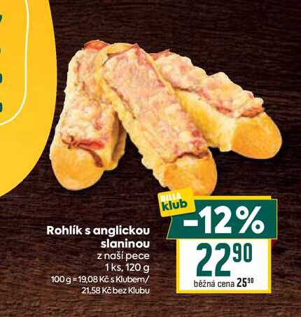 Rohlík s anglickou slaninou z naší pece 1ks, 120 g