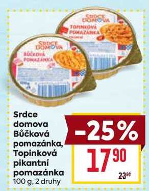 Srdce domova Bůčková pomazánka, Topinková pikantní pomazánka 100 g