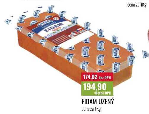 EIDAM UZENÝ cena za 1Kg