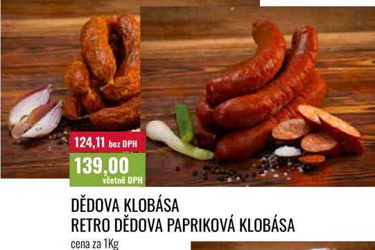 DĚDOVA KLOBÁSA RETRO DĚDOVA PAPRIKOVÁ KLOBÁSA cena za 1Kg