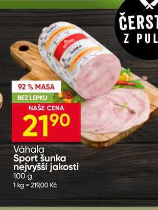 Sport šunka nejvyšší jakosti 100 g