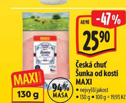 Česká chuť Šunka od kosti MAXI 130 g