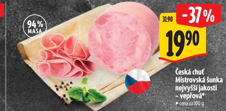 Česká chuť Mistrovská šunka nejvyšší jakosti - vepřová 100 g