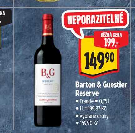 Barton & Guestier Reserve 0,75 l