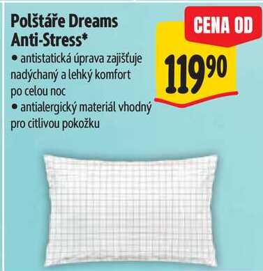 Polštáře Dreams Anti-Stress