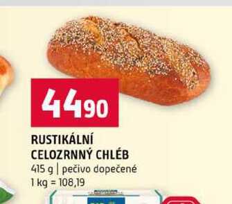 RUSTIKÁLNÍ CELOZRNNÝ CHLÉB 415 g pečivo dopečené 