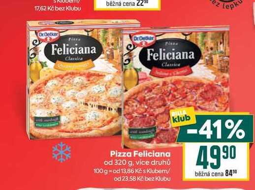 Pizza Feliciana od 320 g