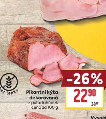 Pikantní kýta dekorovaná z pultu lahůdek cena za 100 g