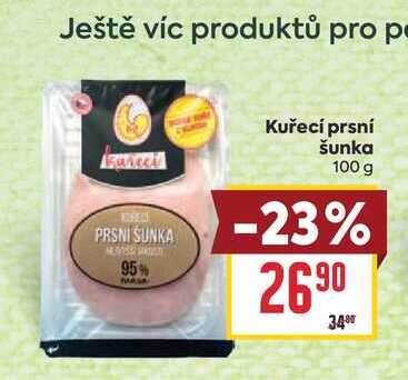 Kuřecí prsní šunka 100 g 
