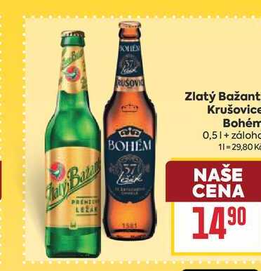 Zlatý Bažant, Krušovice Bohém 0,5l