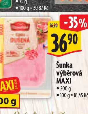  Šunka výběrová MAXI  200 g 