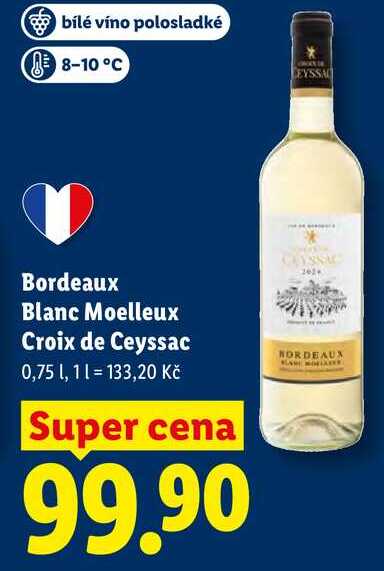 Bordeaux Blanc Moelleux Croix de Ceyssac, 0,75 l