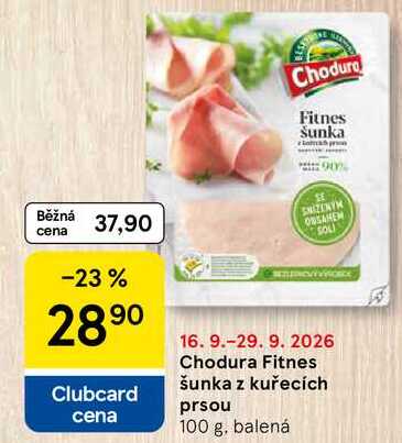 Chodura Fitnes šunka z kuřecích prsou, 100 g, balená 