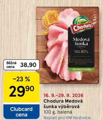 Chodura Medová šunka výběrová, 100 g, balená  