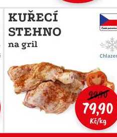 KUŘECÍ STEHNO na gril 1kg