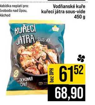 Vodňanské kuře kuřecí játra sous-vide 450 g