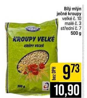 Bílý mlýn ječné kroupy velké č. 10 malé č. 3 střední č. 7 500 g 500 g 