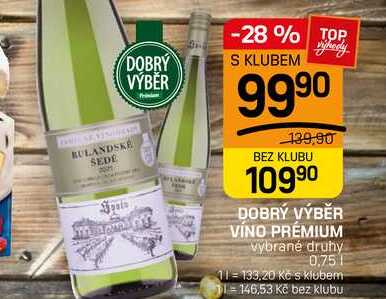 DOBRÝ VÝBĚR VÍNO PRÉMIUM vybrané druhy 0,75l 