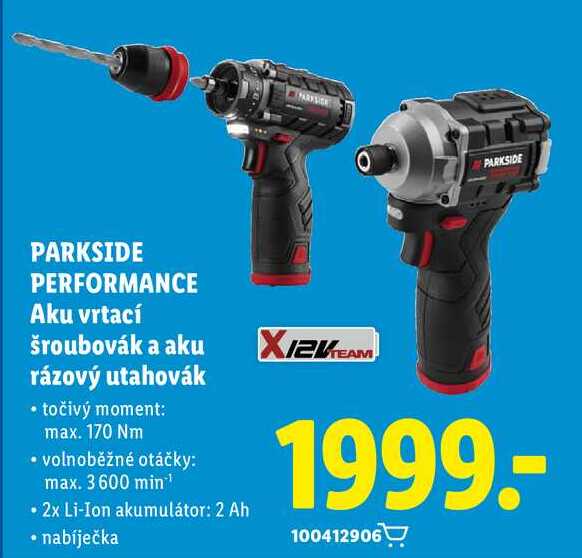 PARKSIDE PARKSIDE PERFORMANCE Aku vrtací šroubovák a aku rázový utahovák