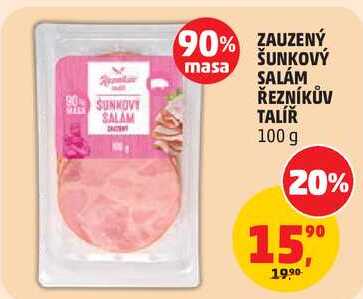 ZAUZENÝ ŠUNKOVÝ SALAM ŘEZNÍKŮV TALÍŘ, 100 g