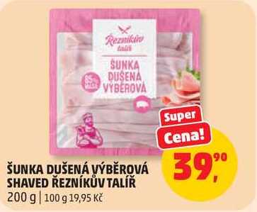 ŠUNKA DUŠENÁ VÝBĚROVÁ SHAVED ŘEZNÍKŮV TALÍŘ, 200 g