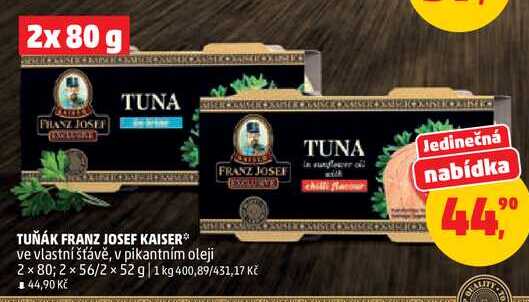 TUŇÁK FRANZ JOSEF KAISER ve vlastní šťávě, v pikantním oleji, 2x 80 g