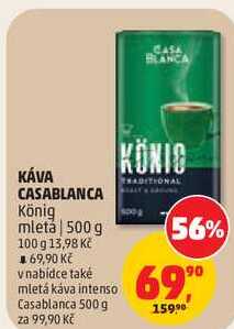 KÁVA CASABLANCA König mletá, 500 g v akci