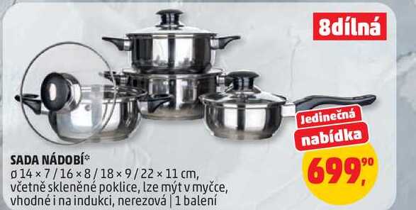 SADA NÁDOBÍ, průměr 14x7/16x8/18 x 9/22 x 11 cm, včetně skleněné poklice, lze mýt v myčce, vhodné i na indukci, nerezová, 1 balení