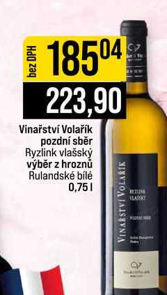 Vinařství Volařík pozdní sběr Ryzlink vlašský výběr z hroznů Rulandské bílé 0,75l