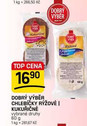 DOBRÝ VÝBĚR CHLEBÍČKY RÝŽOVÉ I KUKUŘIČNÉ vybrané druhy 60 g