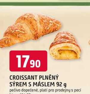 CROISSANT PLNĚNÝ SÝREM S MÁSLEM 92 g 