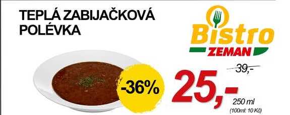 TEPLÁ ZABIJAČKOVÁ POLÉVKA, 250 ml