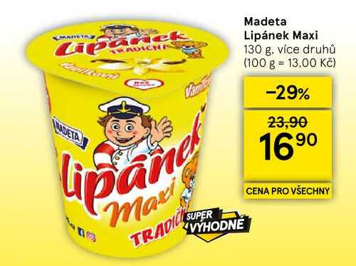 Madeta Lipánek Maxi, 130 g, více druhů