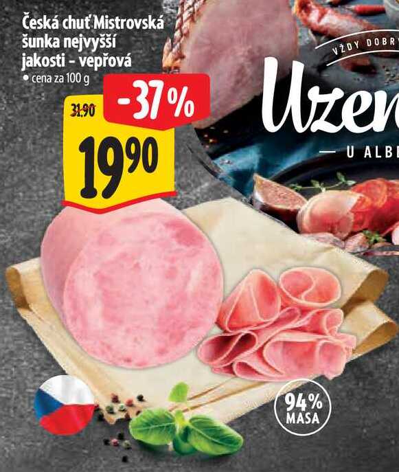 Česká chuť Mistrovská šunka nejvyšší jakosti - vepřová, cena za 100 g