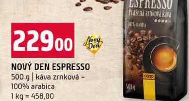 NOVÝ DEN ESPRESSO 500 g káva zrnková 100% arabica 