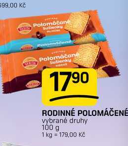 RODINNÉ POLOMÁČENÉ vybrané druhy 100 g
