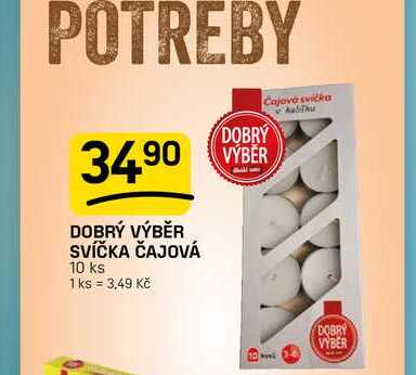 DOBRÝ VÝBĚR SVÍČKA ČAJOVÁ 10 ks