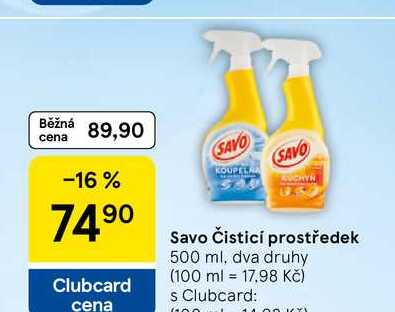 Savo Čisticí prostředek, 500 ml, dva druhy