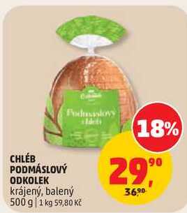 CHLÉB PODMÁSLOVÝ ODKOLEK krájený, balený, 500 g