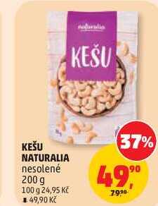 KEŠU NATURALIA nesolené, 200 g