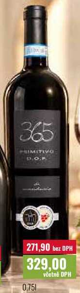 365 PRIMITIVO, 0,75l