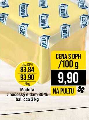 Madeta Jihočeský eidam 30% bal. cca 3 kg 100g