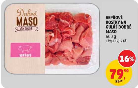 VEPŘOVÉ KOSTKY NA GULÁŠ DOBRÉ MASO, 600 g