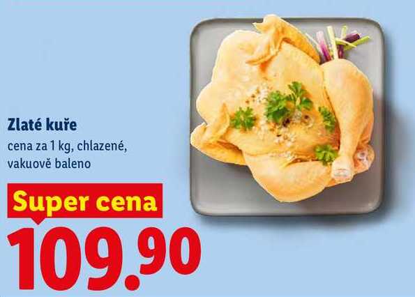Zlaté kuře, cena za 1 kg